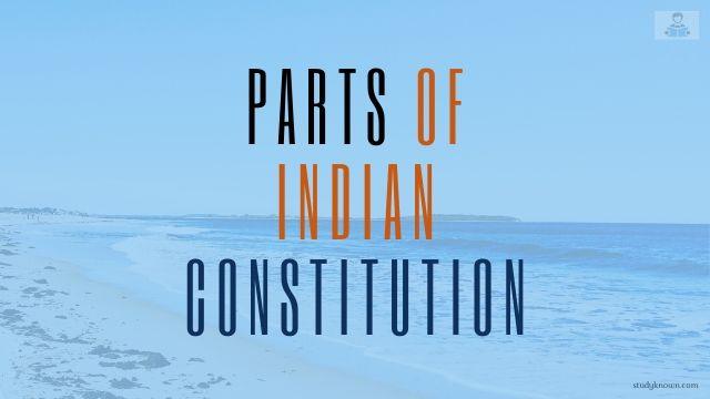 Parts of Indian Constitution